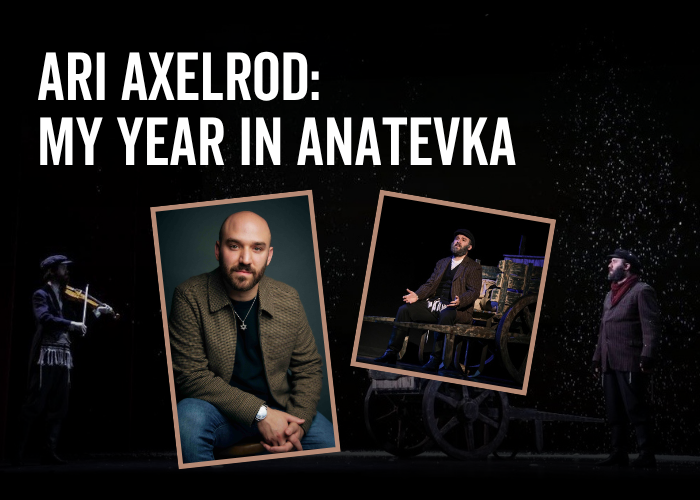 Ari Axelrod: My Year in Anatevka